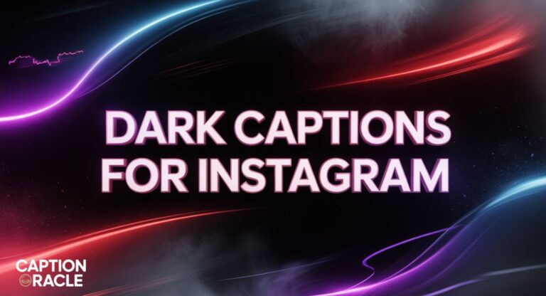 240+ Dark Captions for Instagram That Hit Different