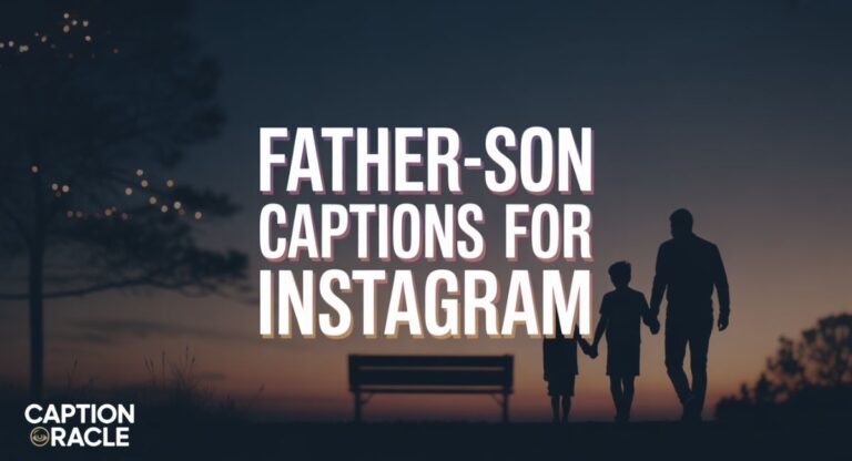 240+ Heartwarming Father-Son Captions for Instagram