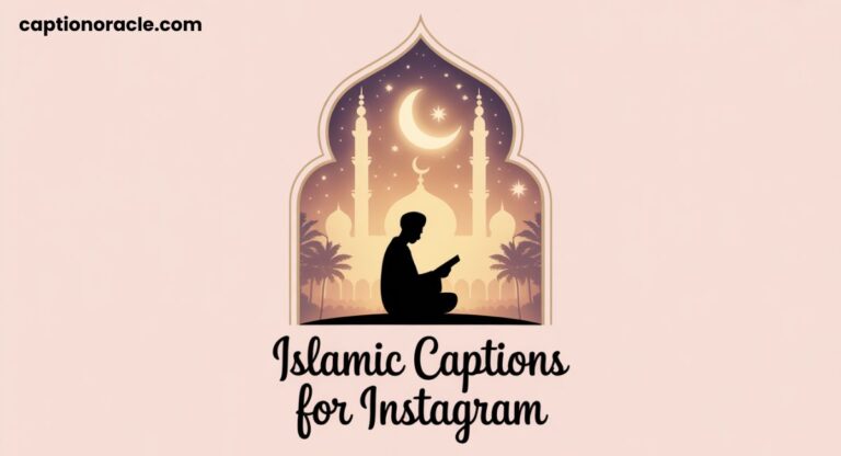 300+ Deen-Inspired Islamic Captions For Instagram