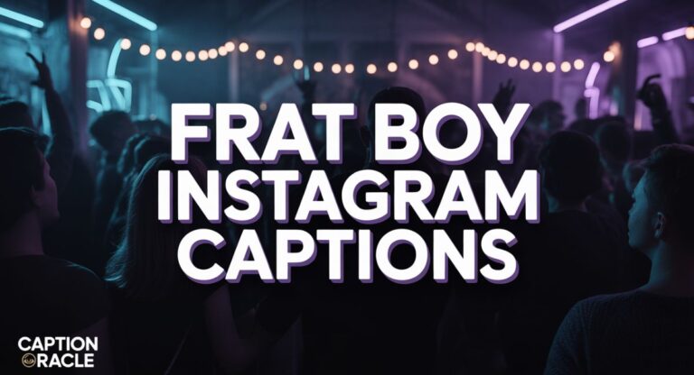 720+ Frat Boy Instagram Captions That Steal the Spotlight