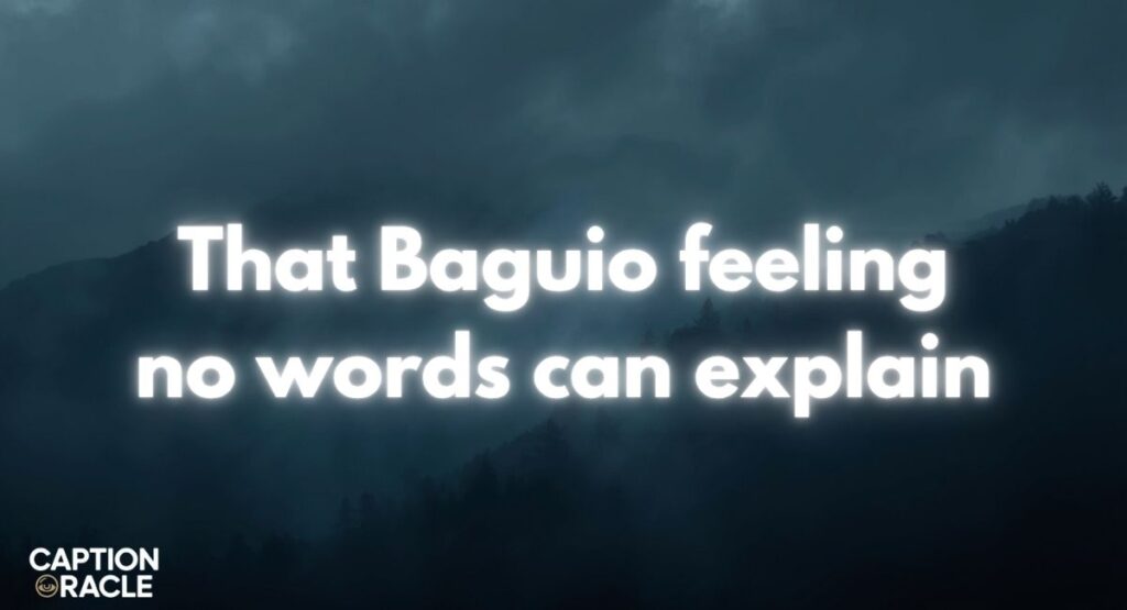 Baguio Feels Captions for Instagram