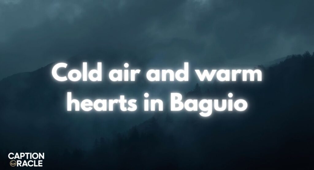 Best Baguio Captions for Instagram