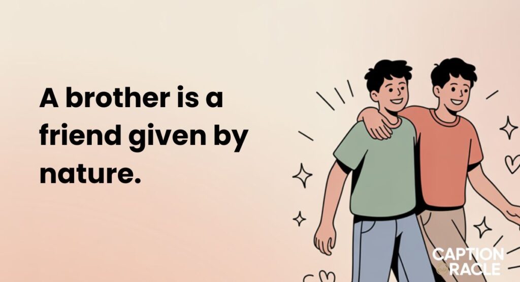 Brother Captions For Instagram In English