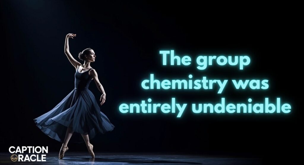 Compliments for Group Dance Performances