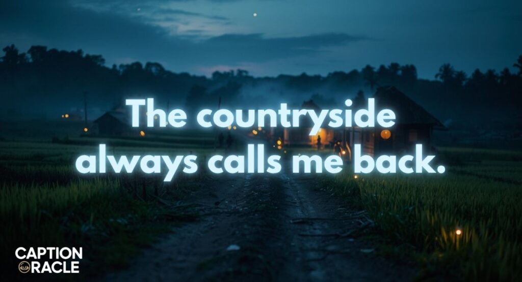 Countryside Village Captions for Instagram