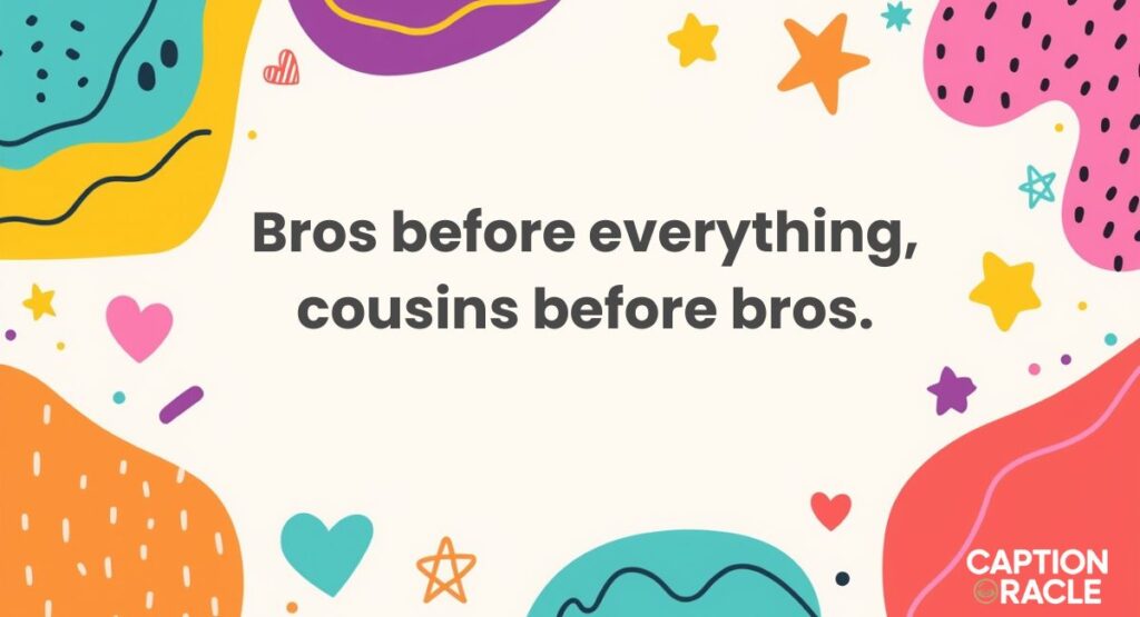 Cousin Captions for Instagram for Boy