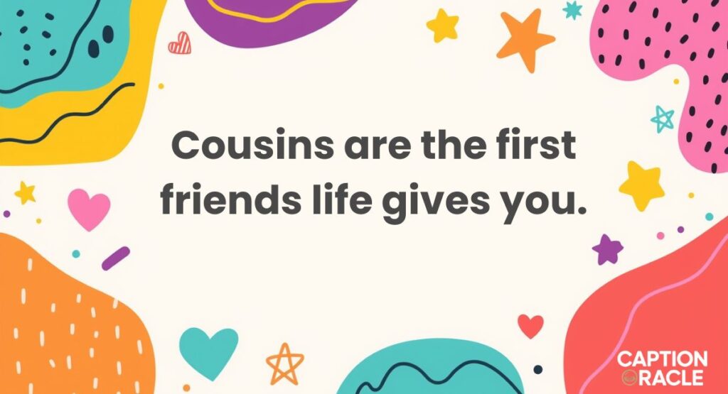 Cousin Captions for Instagram in English