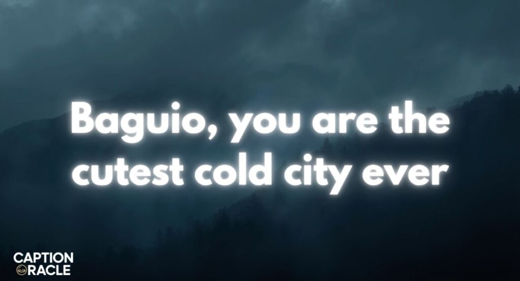Cute Baguio Captions for Instagram