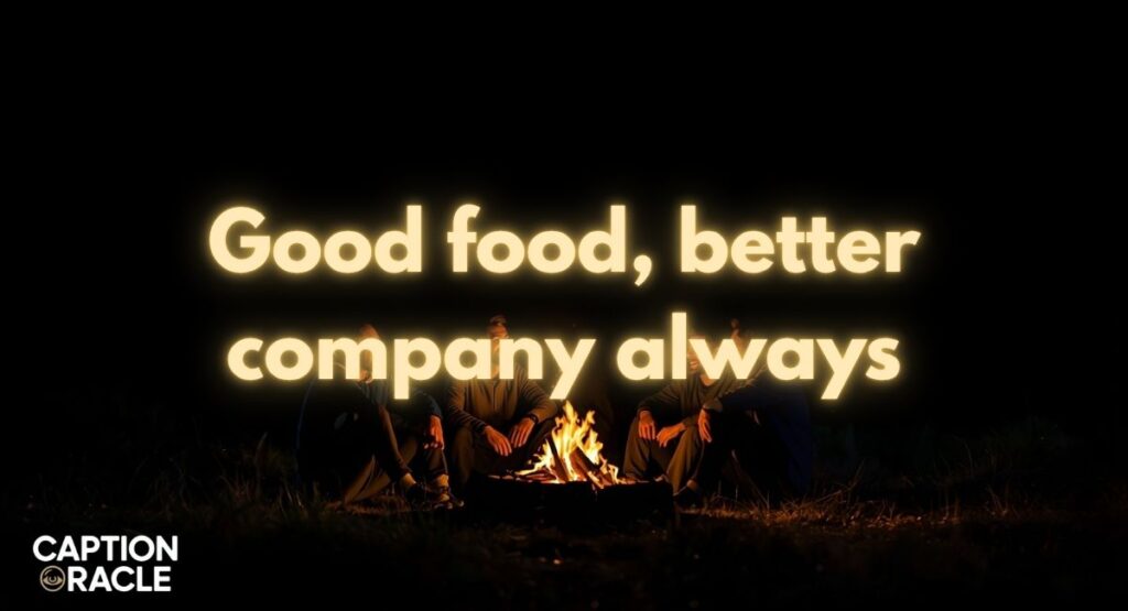 Dinner with friends captions