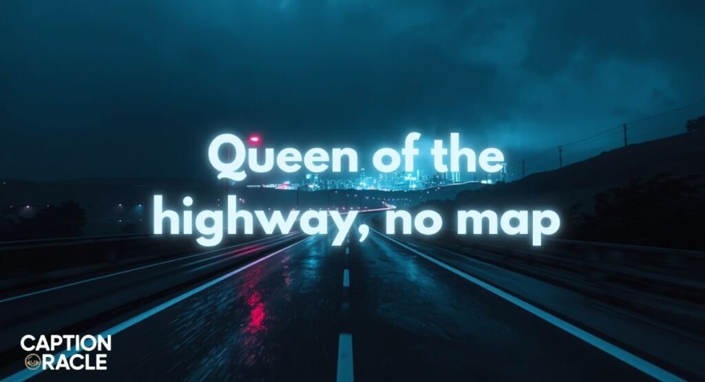 Driving captions for Instagram for a girl