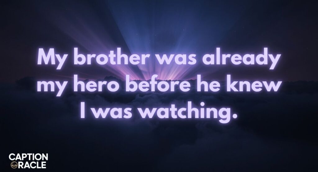 Elder Brother and Younger Sister Quotes