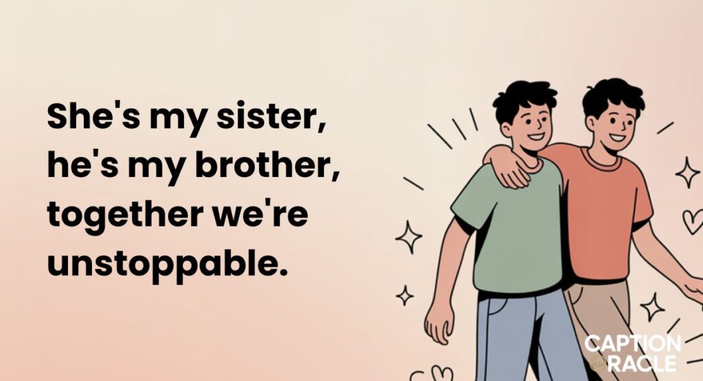 Engaging Brother And Sister Captions For Instagram