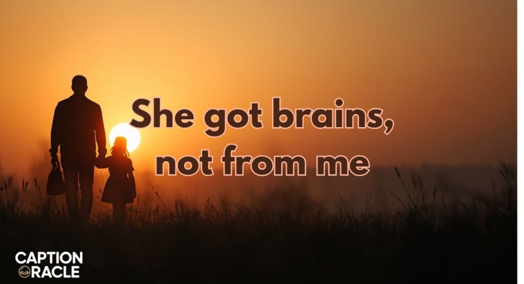 Funny Father-Daughter Captions