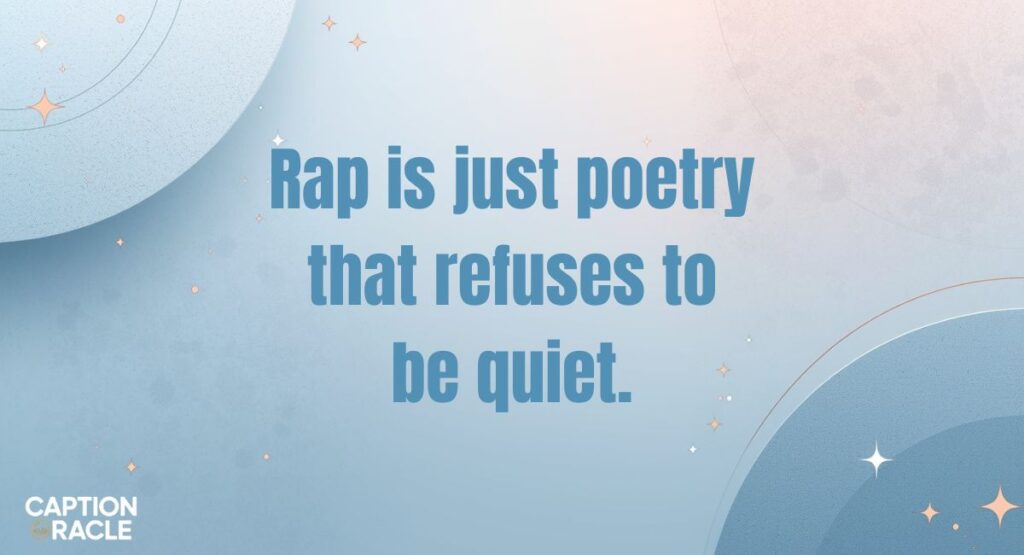 Rap Music Captions for Instagram