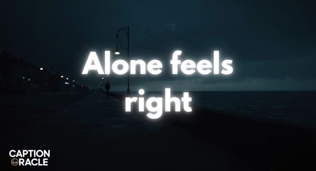 Short Alone Captions for Instagram