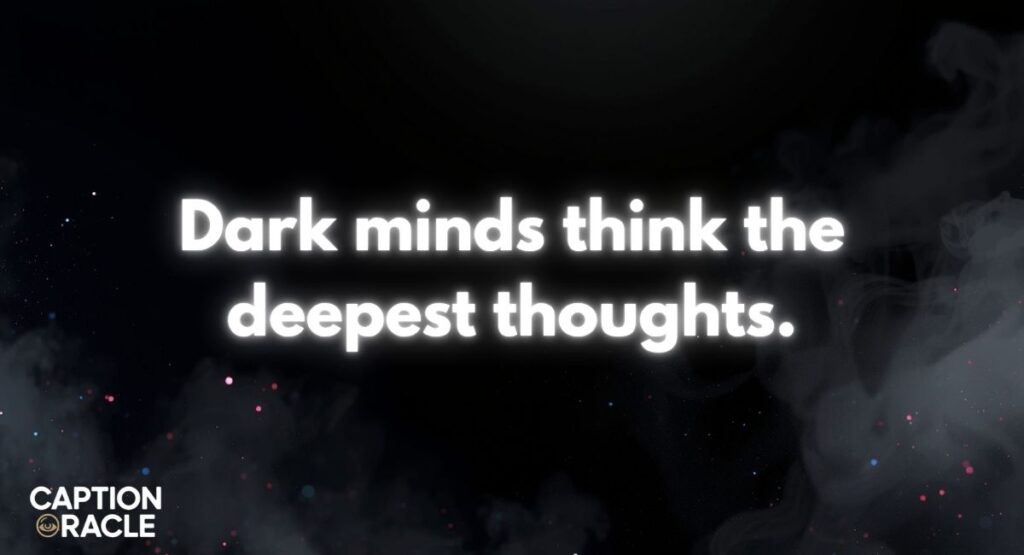 Short Dark Captions for Instagram