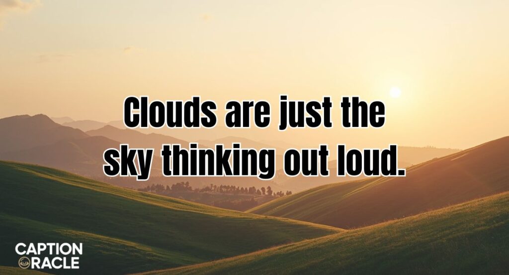 Sky & Cloud Captions