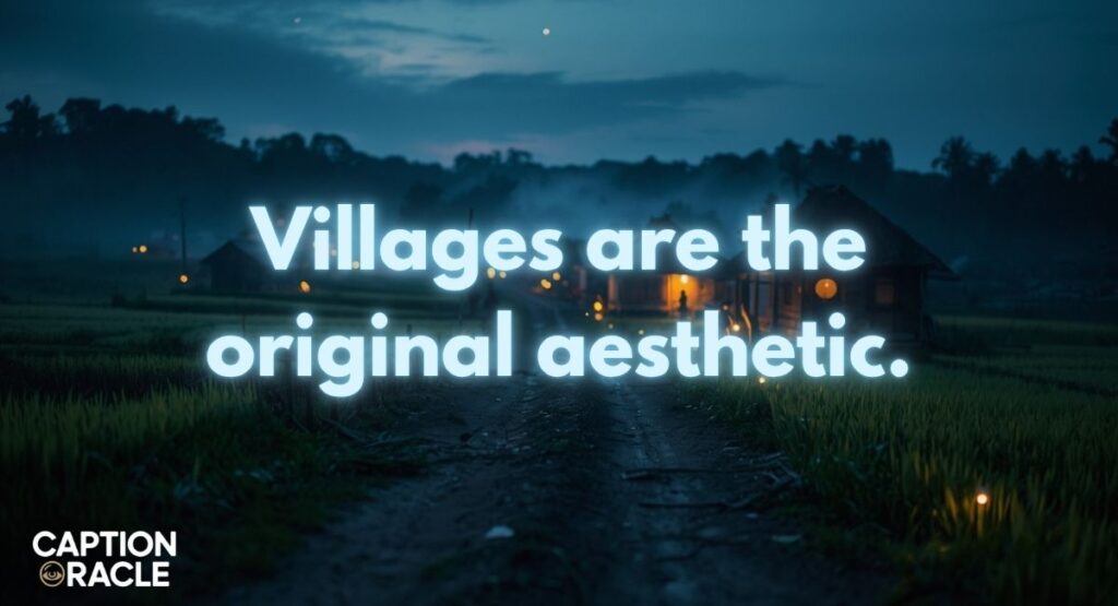 Unique Village Captions for Instagram