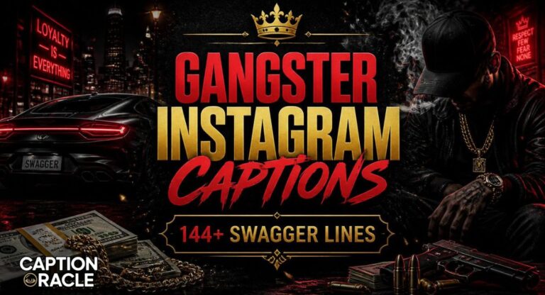 144+ Gangster Instagram Captions for Swagger