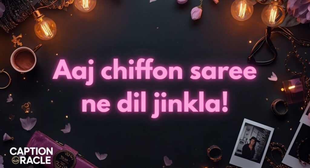 Chiffon Saree Captions for Instagram In Marathi