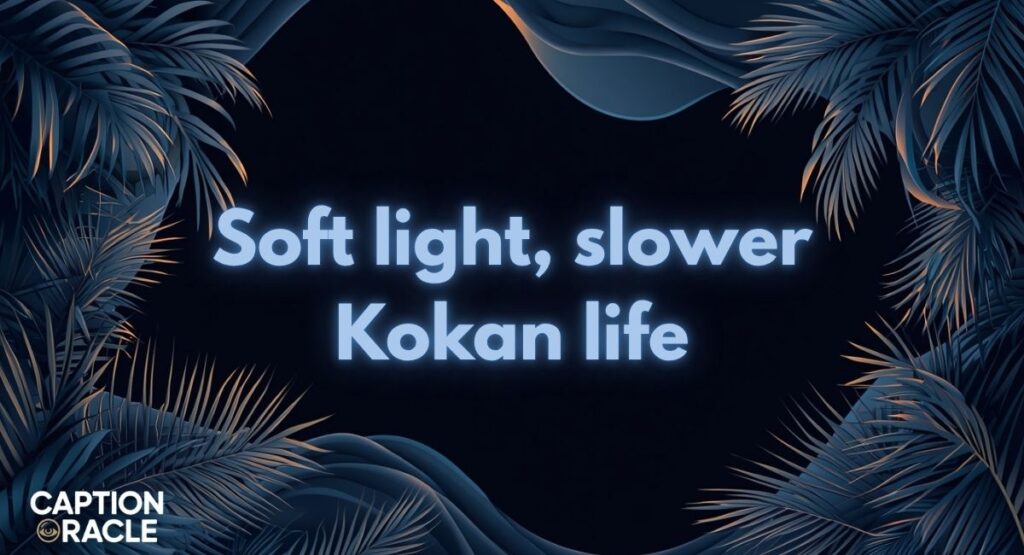 Aesthetic Kokan Captions for Instagram