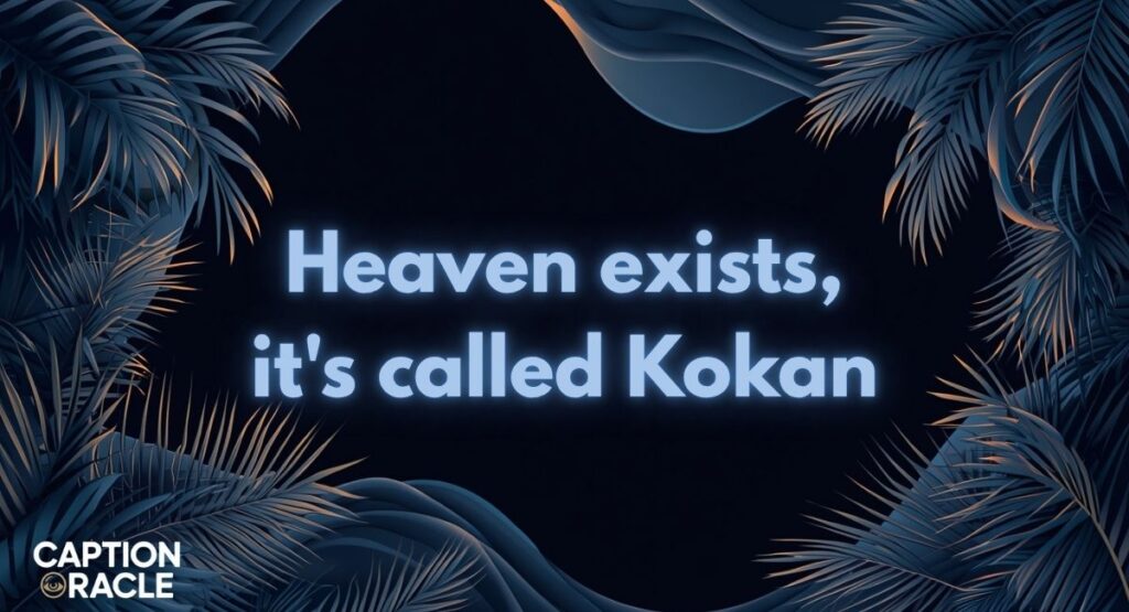 Best Kokan Captions for Instagram