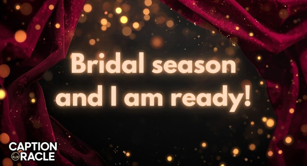 Bridal Lehenga Instagram Captions