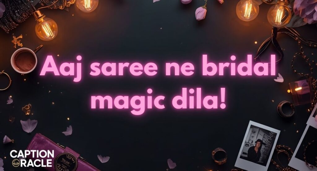 Bridal Saree Captions for Instagram In Marathi