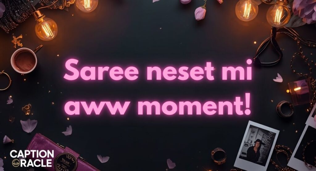 Cute Saree Captions for Instagram In Marathi