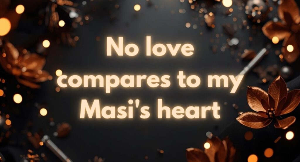 Emotional Masi Love Captions