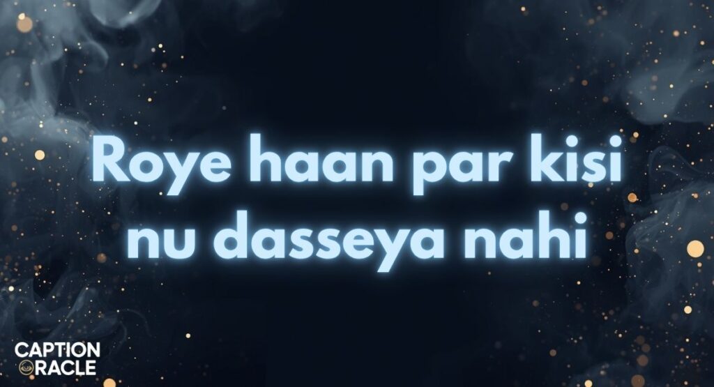 Emotional Punjabi Instagram Captions