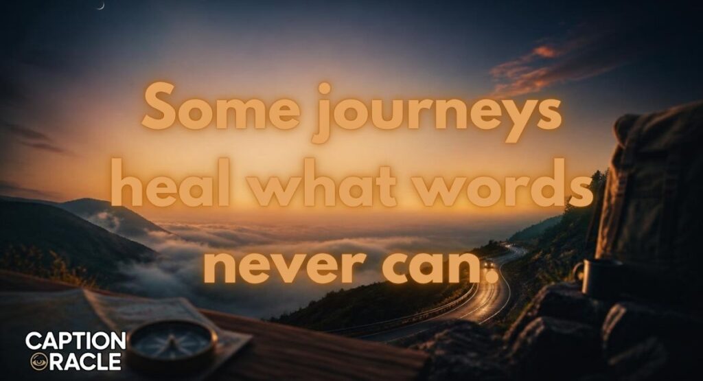 Emotional Travel Captions for Instagram