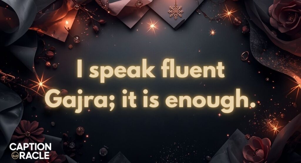 Funny Gajra Captions for Instagram