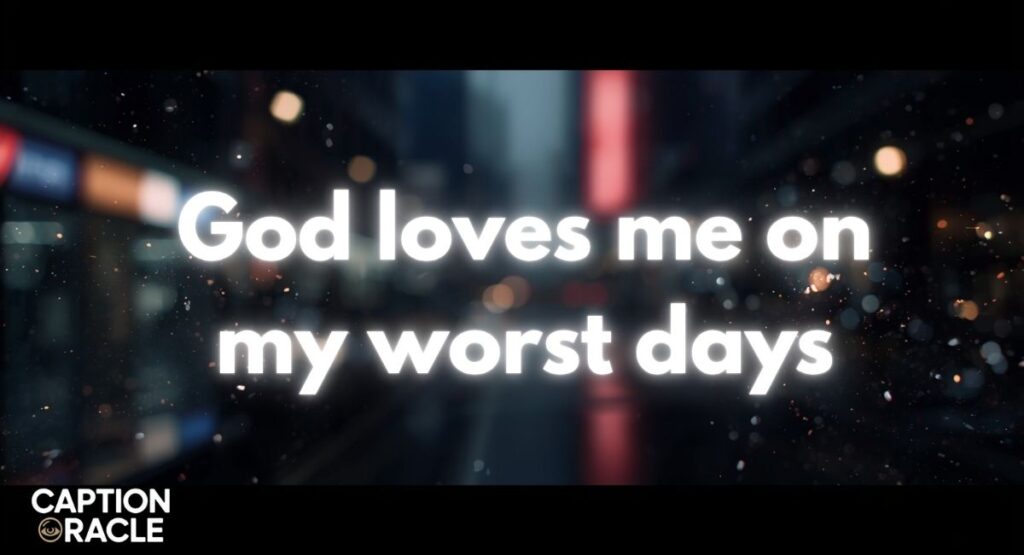 God's Love Captions