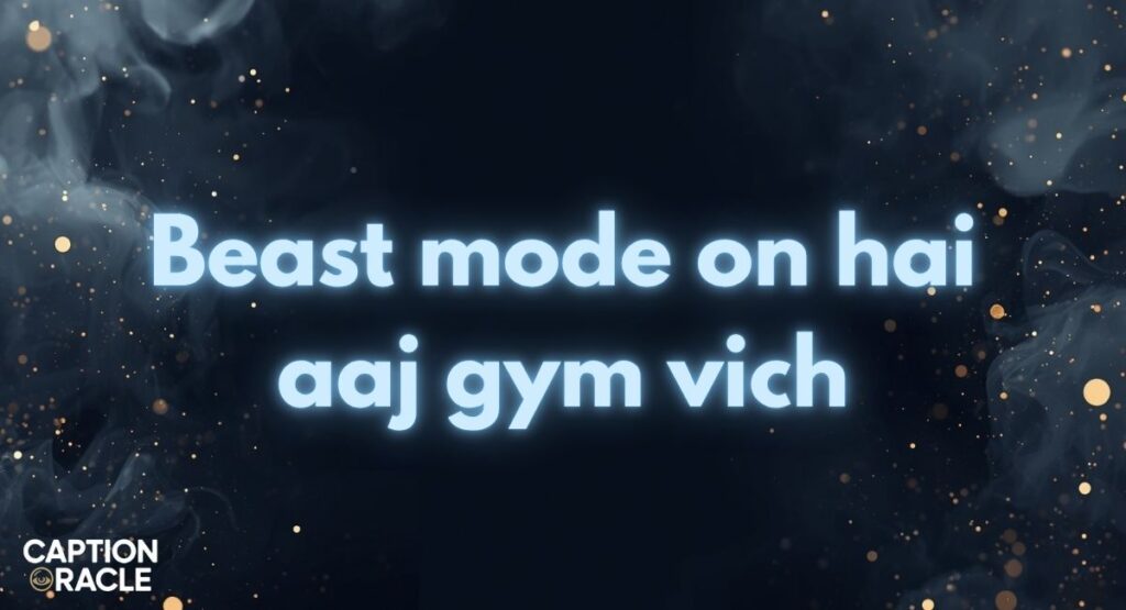 Gym Punjabi Instagram Captions