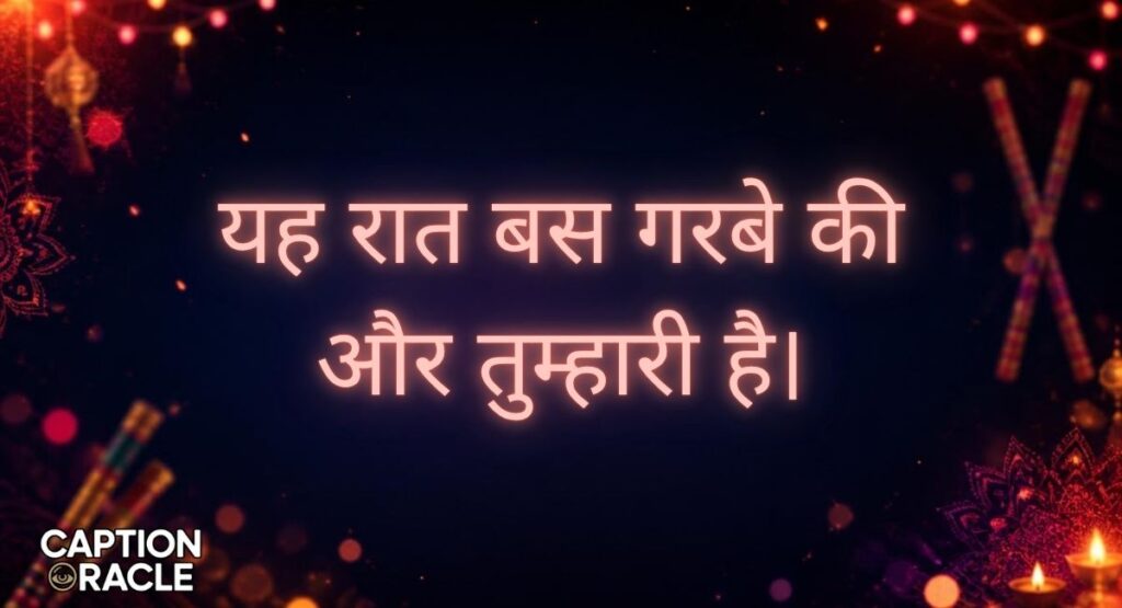 Hindi Garba Captions For Instagram