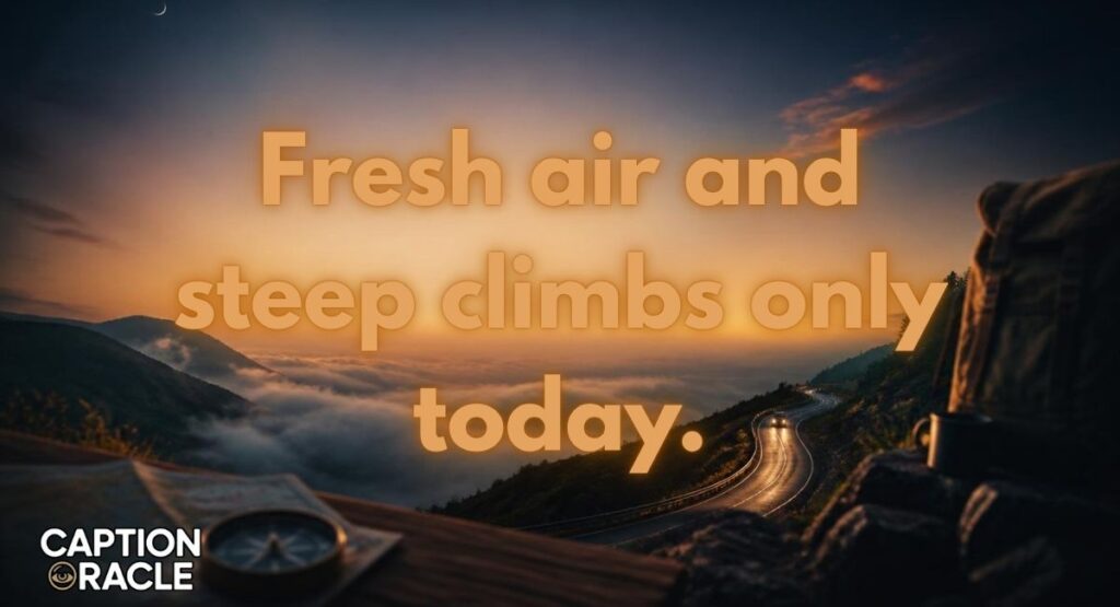 Mountain Travel Captions for Instagram