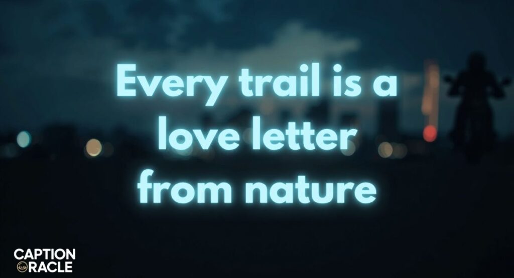 Nature Ride Captions