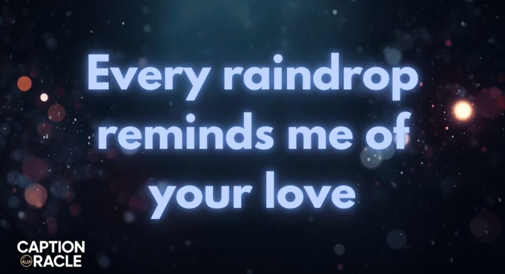 Romantic Monsoon Captions for Instagram
