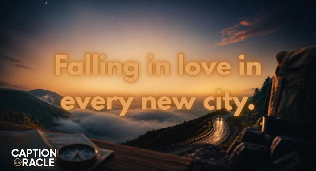 Romantic Travel Captions for Instagram