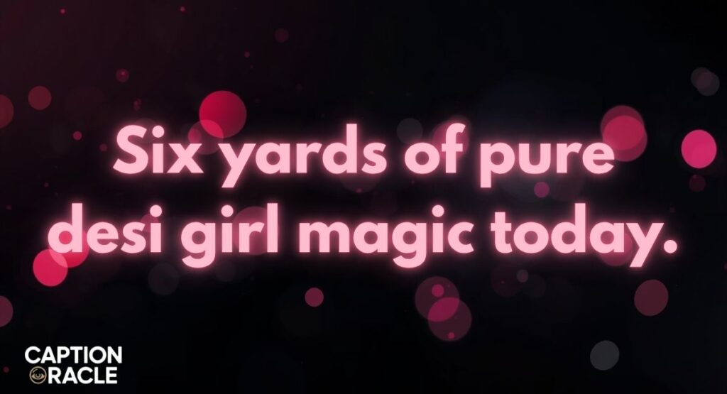 Saree Captions for Desi Girls