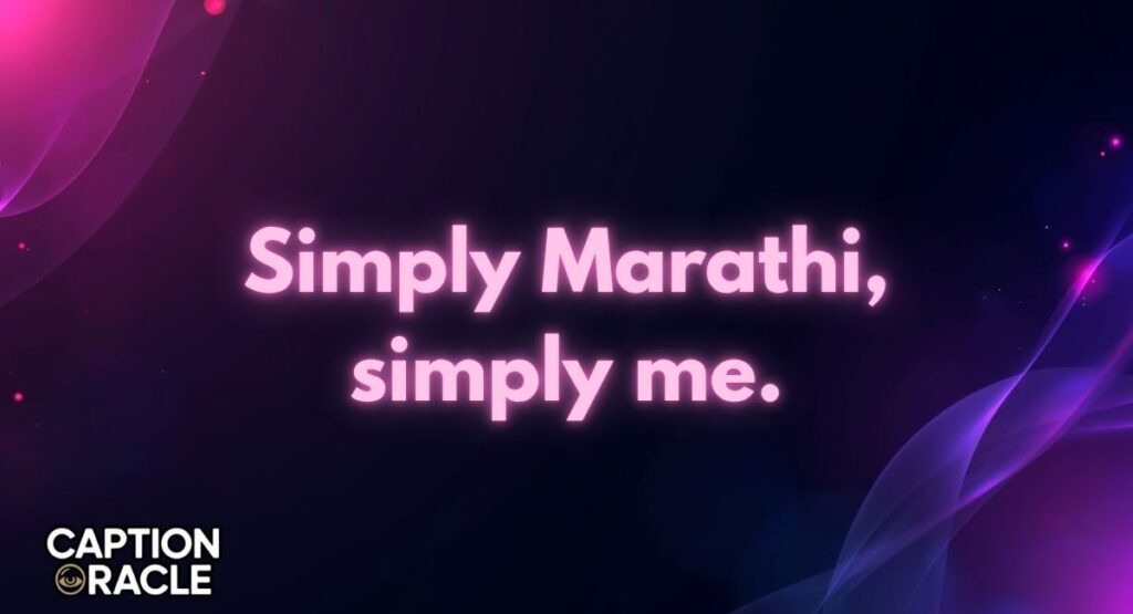 Short Marathi Mulgi Instagram Captions