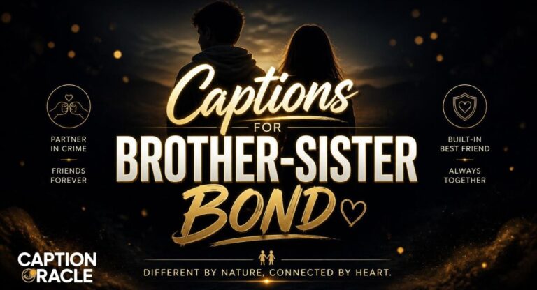 200+ Captions for Brother-Sister Bond