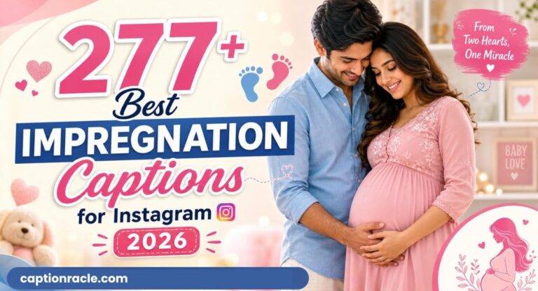 220+ Best Impregnation Captions For Instagram That Go Viral
