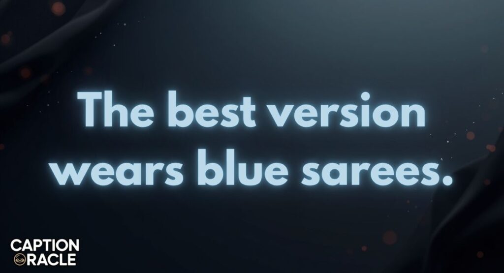Best Blue Saree Captions
