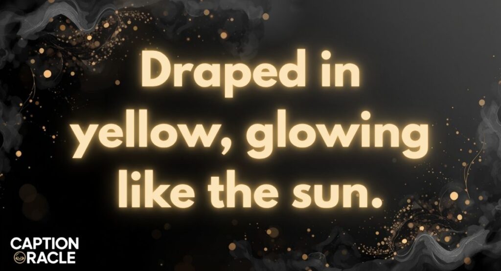 Best Yellow Saree Instagram Captions