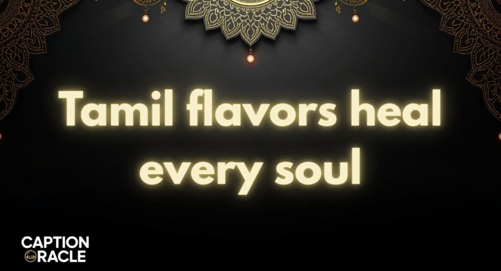 Foodie Tamil Captions for Instagram
