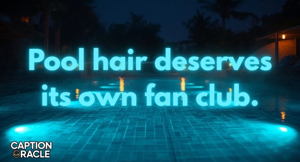 Funny Swimming Pool Instagram Captions