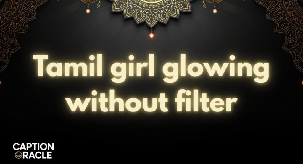 Girls Tamil Captions for Instagram