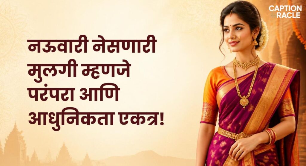 Instagram Bio Quotes for Nauvari Saree Lovers